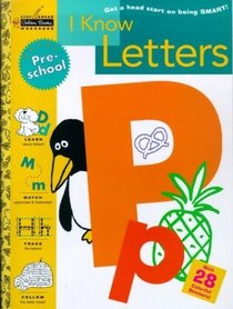I Know Letters (Preschool) (Step Ahead)
