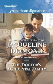 The Doctor's Accidental Family (Safe Harbor Medical) (Harlequin American Romance, No 1563)