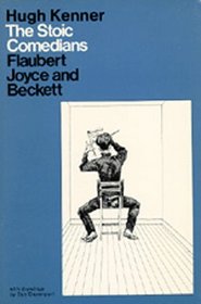 The Stoic Comedians: Flaubert, Joyce and Beckett