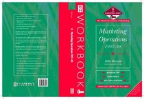 Marketing Operations, 1997-98 (CIM Student Workbook: Advanced Certificate)