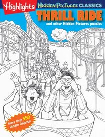 Thrill Ride: Highlights Hidden Pictures Classics