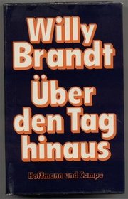 Uber den Tag hinaus: Eine Zwischenbilanz (German Edition)