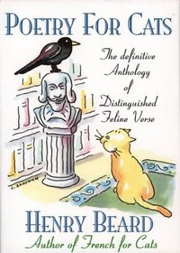 Poetry for Cats: The Definitive Anthology of Distinguished Feline Verse