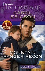 Mountain Ranger Recon (Brothers in Arms, Bk 2) (Harlequin Intrigue, No 1273) (Larger Print)