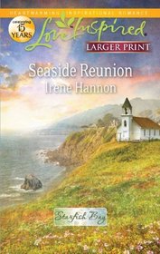 Seaside Reunion (Starfish Bay, Bk 1) (Love Inspired, No 679) (Larger Print)