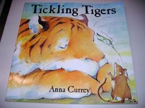 Tickling Tigers