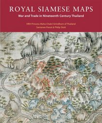 Royal Siamese Maps: War  Trade In 19th Century Thailand