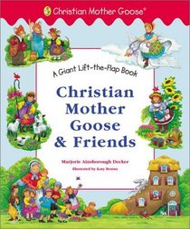 Christian Mother Goose and Friends Giant Lift-the-Flap