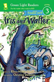 Iris and Walter Book and CD (Green Light Readers Level 3)