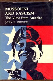 Mussolini and fascism;: The view from America