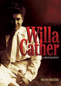 Willa Cather: A Biography (Literary Greats)