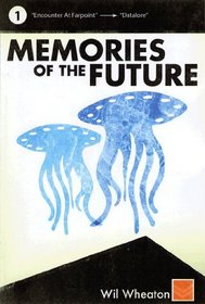 Memories of the Future, Vol. 1