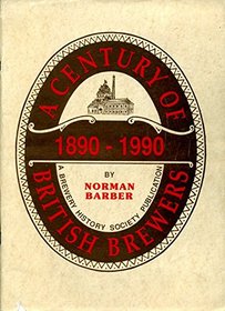 Century of British Brewers, 1890-1990