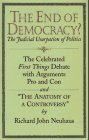 The End of Democracy?: The Celebrated First Things Debate With Arguments Pro and Con and 