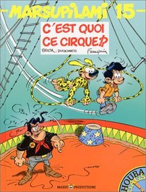 Marsupilami, tome 15 : C'est quoi ce cirque !?