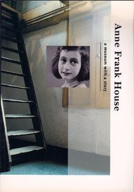 Anne Frank House: A Museum with a Story