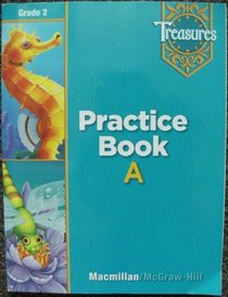 Treasures Practice Book A Grade 2