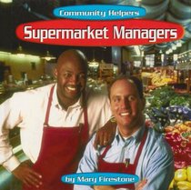 Supermarket Managers (Community Helpers)