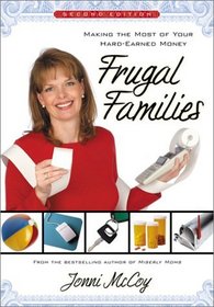Frugal Families: Making the Most of Your Hard-Earned Money