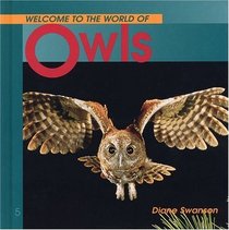 Welcome to the World of Owls (Welcome to the World (Paperback))