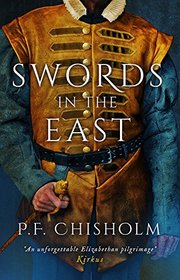 Swords in the East (The Sir Robert Carey Mysteries Omnibus)