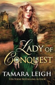 Lady Of Conquest: A Medieval Romance