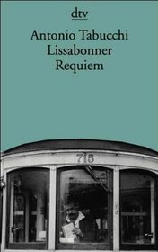 Lissabonner Requiem. Eine Halluzination.