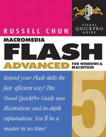 Flash 5 Advanced for Windows and Macintosh Visual QuickPro Guide (With CD-ROM)
