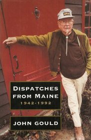 Dispatches from Maine: 1942-1992