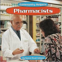 Pharmacists (Community Helpers)