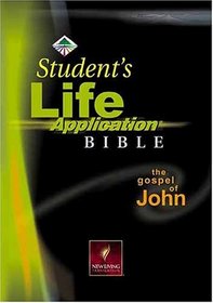 Student Life Application Bible: New Living Translation, Gospel of John