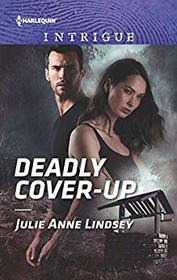 Deadly Coverup (Fortress Defense, Bk 1) (Harlequin Intrigue, No 1902)