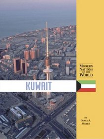 Modern Nations of the World - Kuwait (Modern Nations of the World)