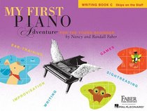 My First Piano Adventure, Writing Book C (Faber Piano Adventures)