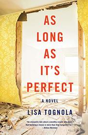 As Long As It's Perfect: A Novel