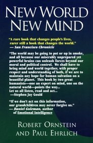 New World New Mind: Moving Toward Conscious Evolution