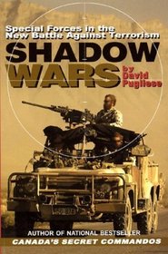 Shadow Wars: Special Forces in the New Battle Against Terrorism