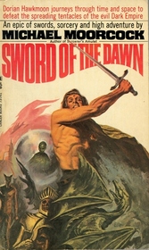 The Sword of the Dawn  (History of the Runestaff, Bk 3)