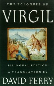 The Eclogues of Virgil: A Translation