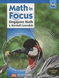 Math in Focus: Singapore Math: Student Edition, Book A Grade 4 2013