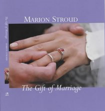 The Gift of Marriage (The 