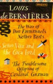 The Way of Don Emmanuel's Nether Parts, Senor Vivo and the Coca Lord and The Troublesome Offspring of Cardinal Guzman (Boxed Set)