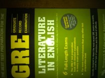 The Best Test Preparation for the Gre: Literature in English (Graduate Record Examination in Literature in English)