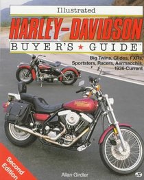 Illustrated Harley-Davidson Buyer's Guide (Motorbooks International Illustrated Buyer's Guide Series)