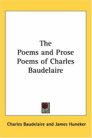 The Poems And Prose Poems Of Charles Baudelaire
