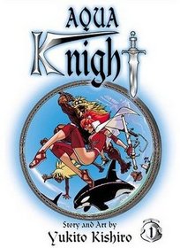 Aqua Knight, Vol 1