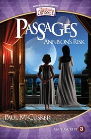 Annison's Risk (Adventures in Odyssey Passages)