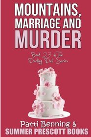 Mountains, Marriage and Murder (The Darling Deli Series) (Volume 23)