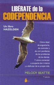 LIBERATE DE LA CODEPENDENCIA 7ED