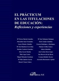 El Practicum En Las Titulaciones De Educacin (Spanish Edition)